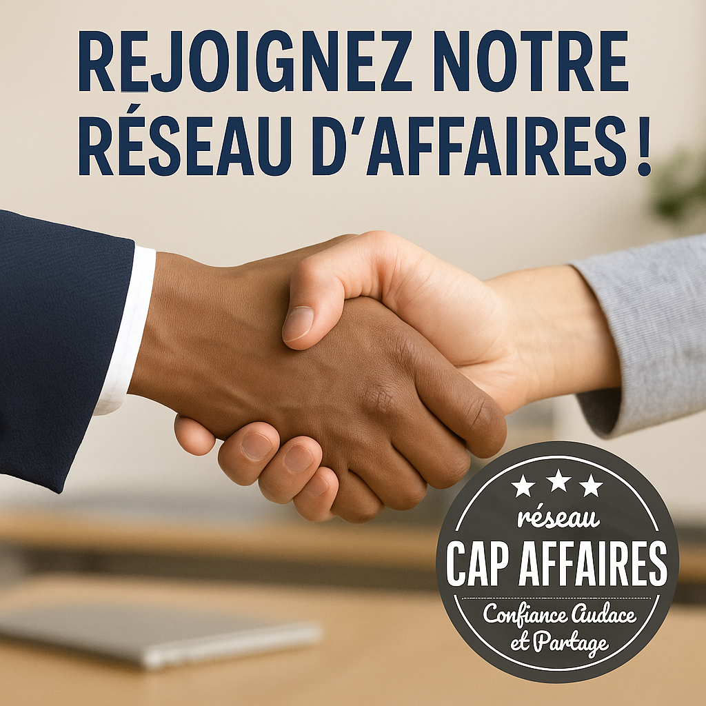 Cap Affaires : Le réseau où les entrepreneurs ne restent jamais seuls